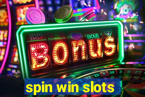 spin win slots