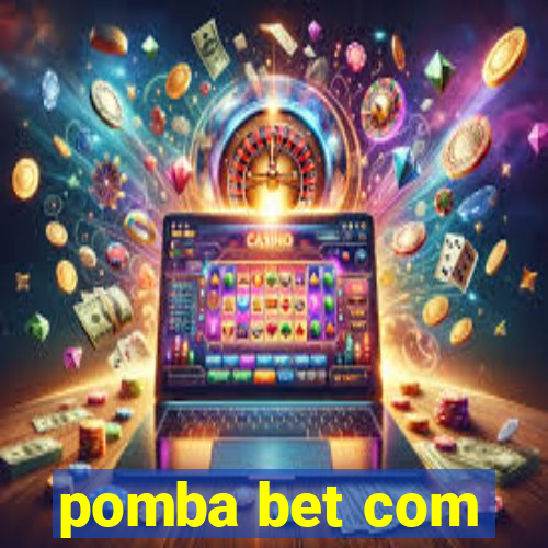 pomba bet com