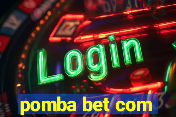 pomba bet com