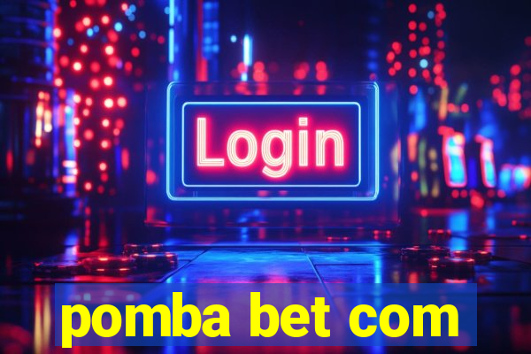 pomba bet com