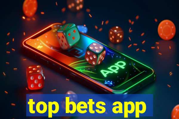 top bets app