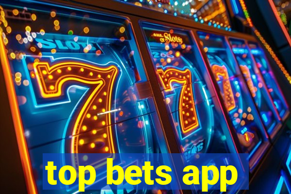 top bets app