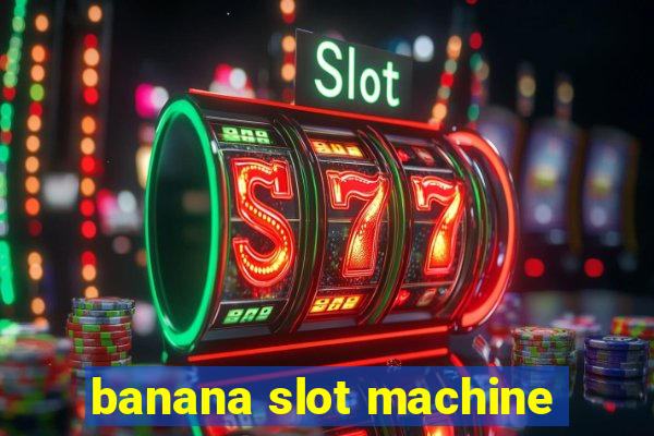 banana slot machine