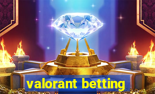 valorant betting