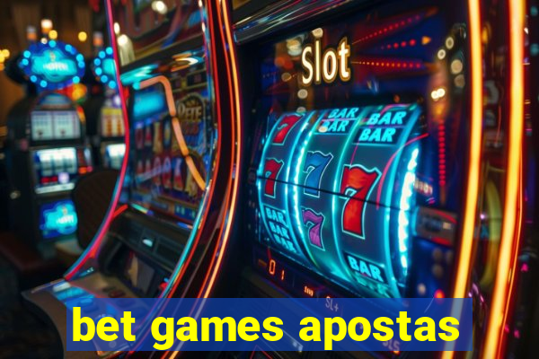 bet games apostas