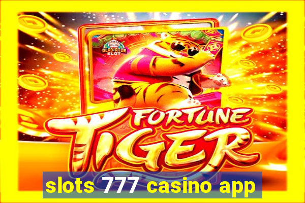 slots 777 casino app