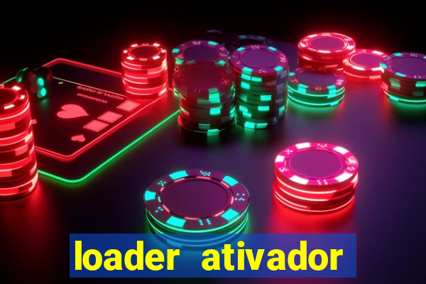 loader ativador windows 7