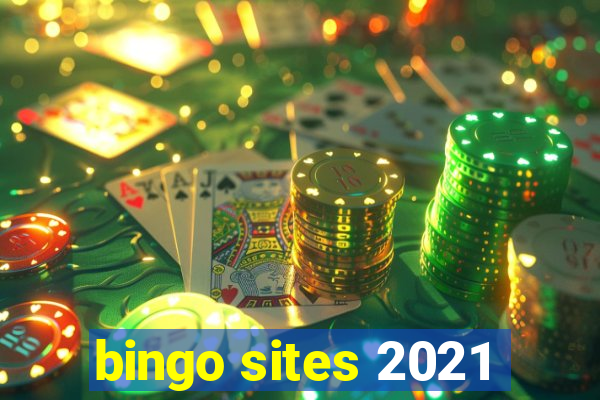 bingo sites 2021