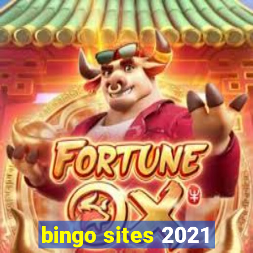 bingo sites 2021