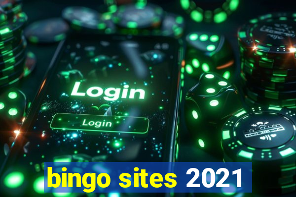 bingo sites 2021