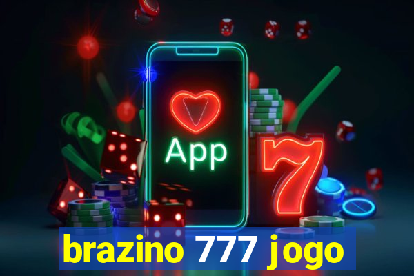 brazino 777 jogo