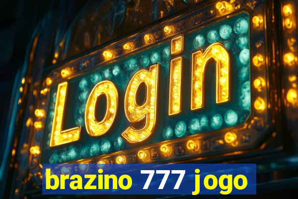 brazino 777 jogo