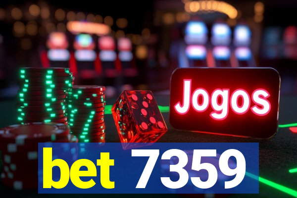 bet 7359