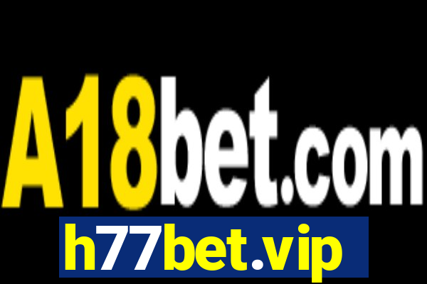 h77bet.vip