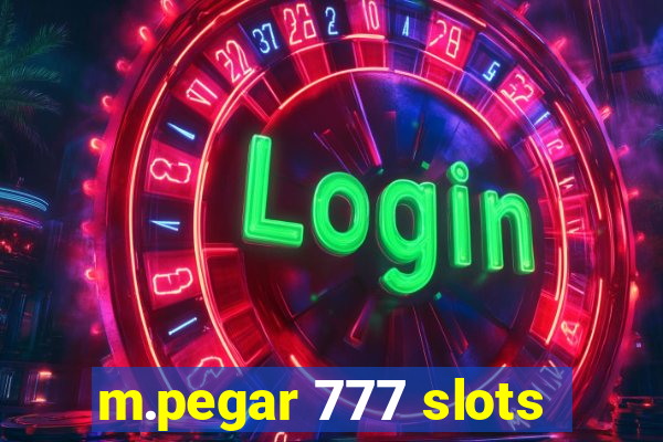 m.pegar 777 slots