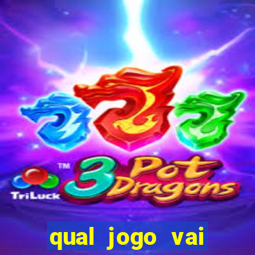 qual jogo vai passar na globo hije