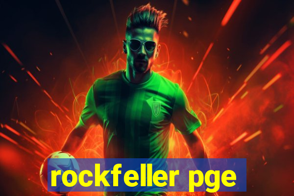 rockfeller pge