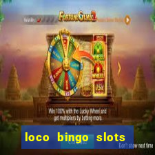 loco bingo slots casino online