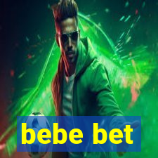 bebe bet