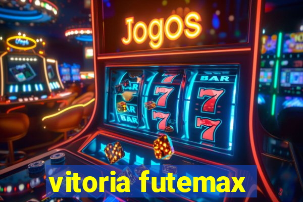 vitoria futemax