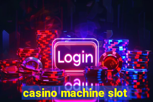 casino machine slot