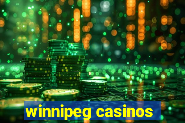 winnipeg casinos