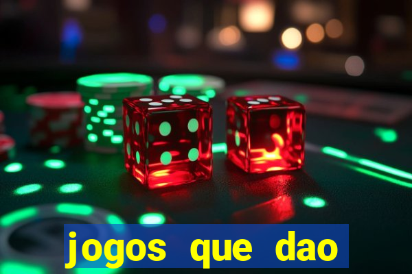 jogos que dao dinheiro para come?ar