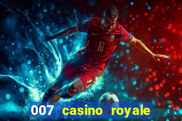 007 casino royale online hd