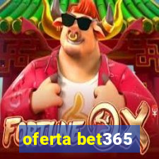 oferta bet365