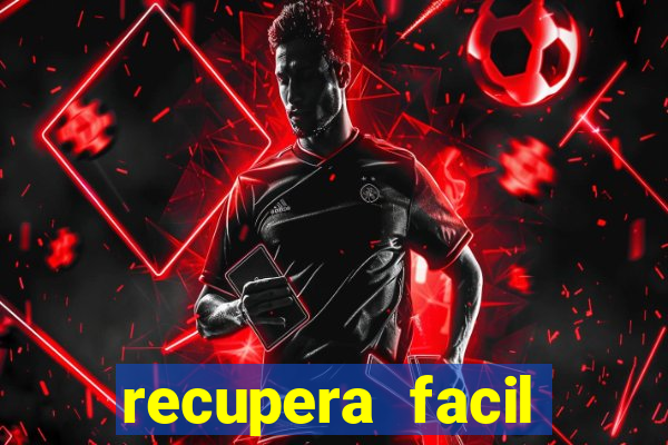 recupera facil reclame aqui