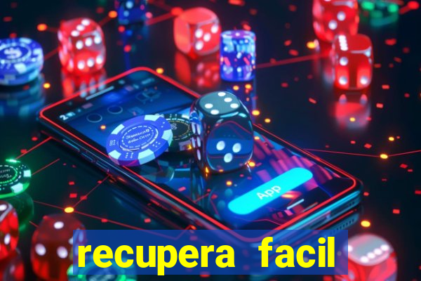 recupera facil reclame aqui