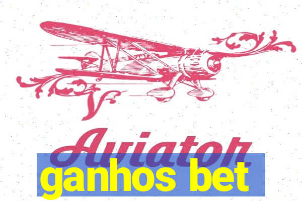 ganhos bet