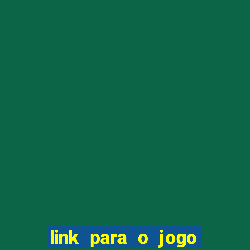 link para o jogo do tigrinho