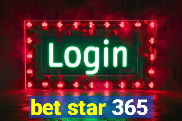 bet star 365