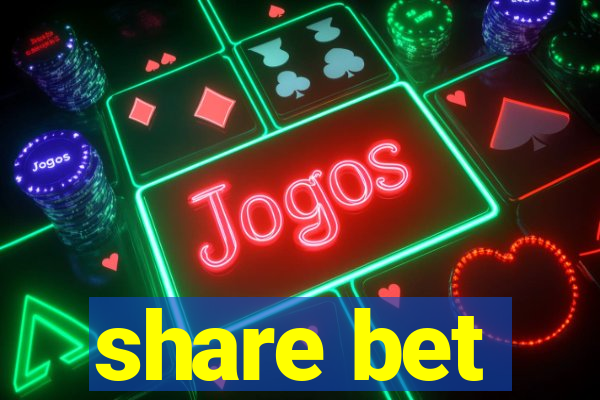 share bet