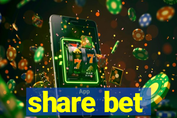 share bet