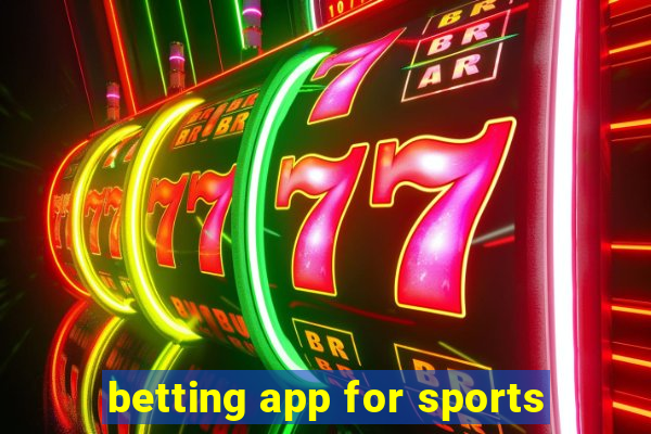 betting app for sports