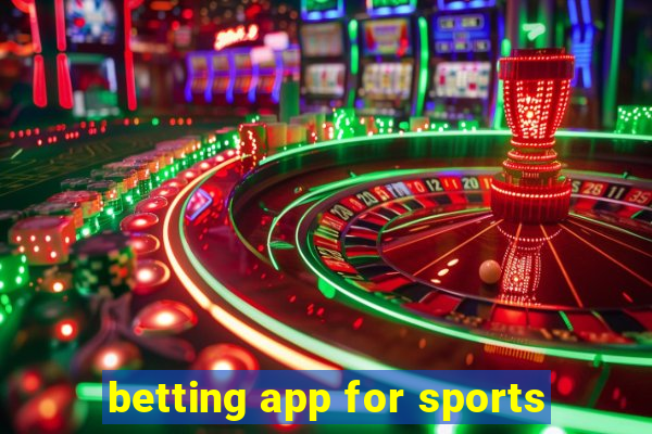 betting app for sports