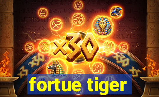 fortue tiger