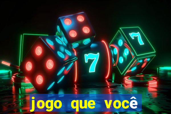 jogo que você ganha dinheiro de verdade