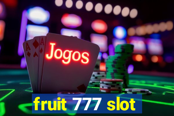 fruit 777 slot