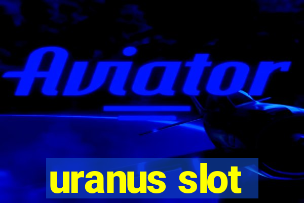 uranus slot