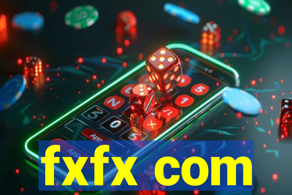 fxfx com