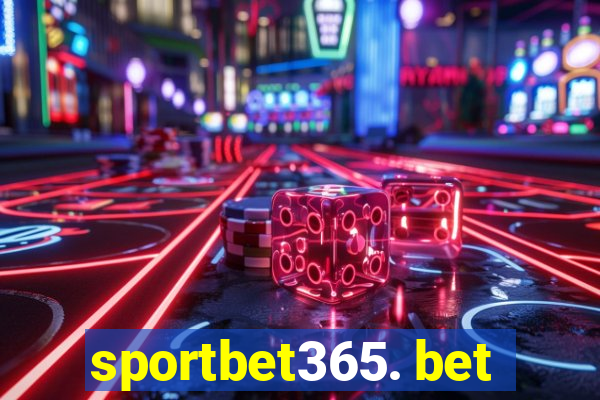 sportbet365. bet