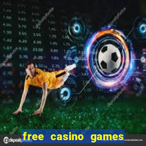 free casino games slot machines