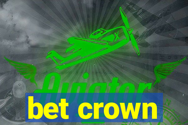 bet crown