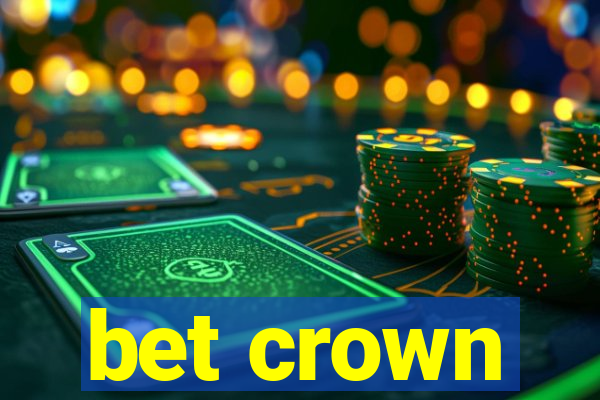 bet crown