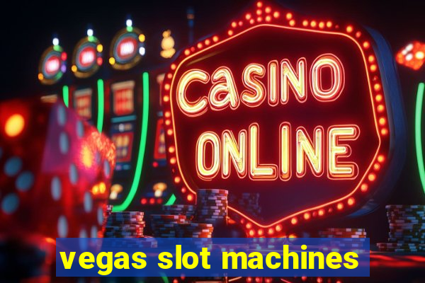 vegas slot machines