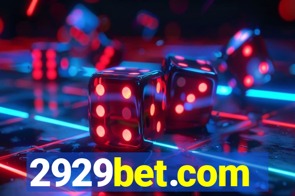 2929bet.com