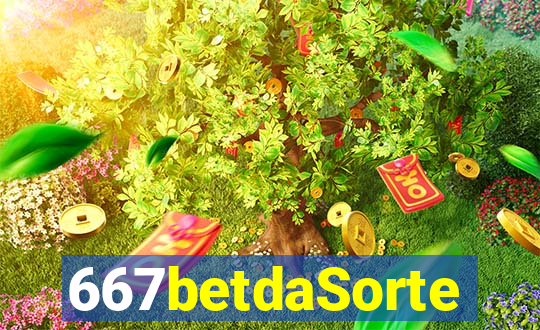 667betdaSorte